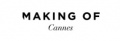 Making of Cannes Making of Cannes
